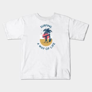 Surfing, A Way Of Life Kids T-Shirt